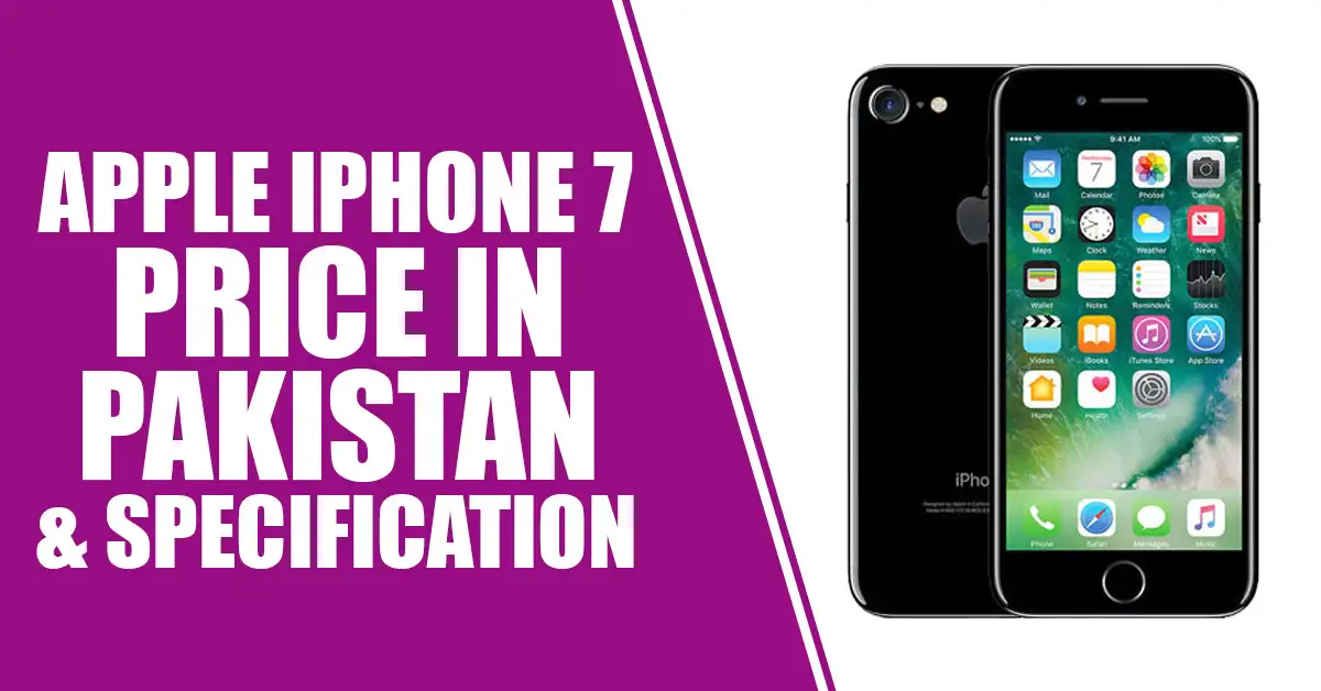 iPhone 7 Price in Pakistan