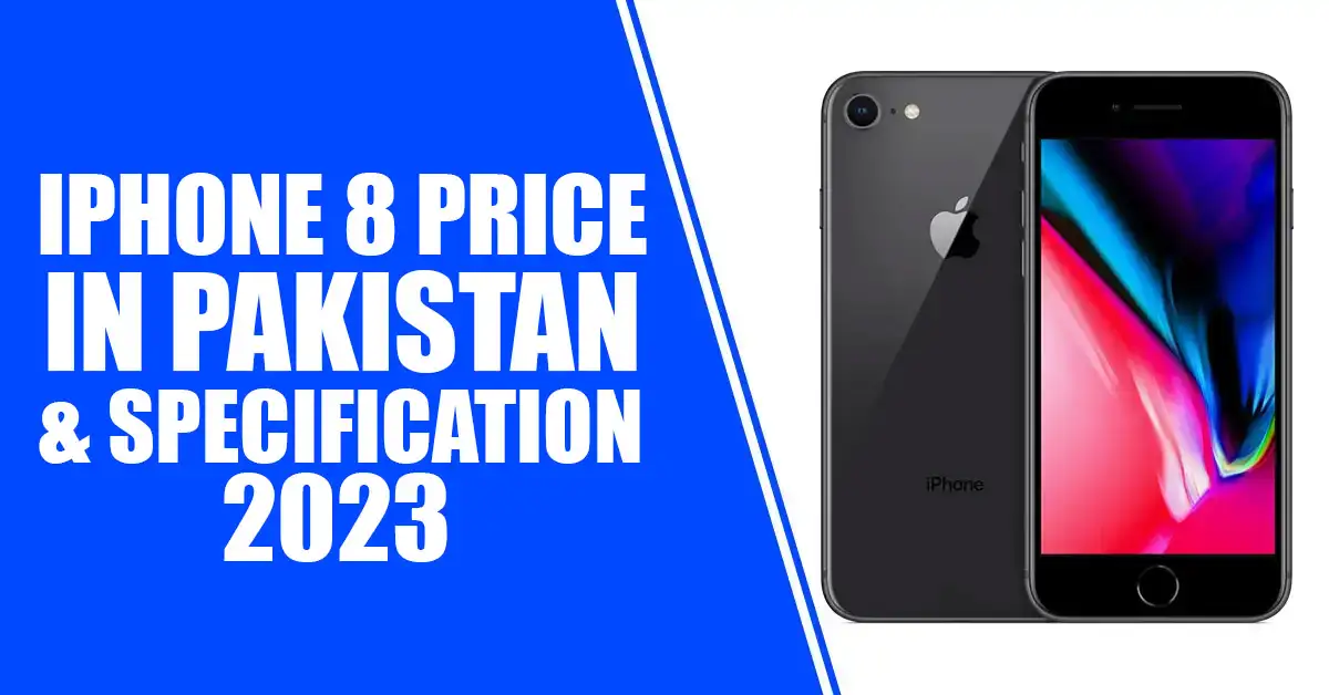 iPhone 8 Price in Pakistan