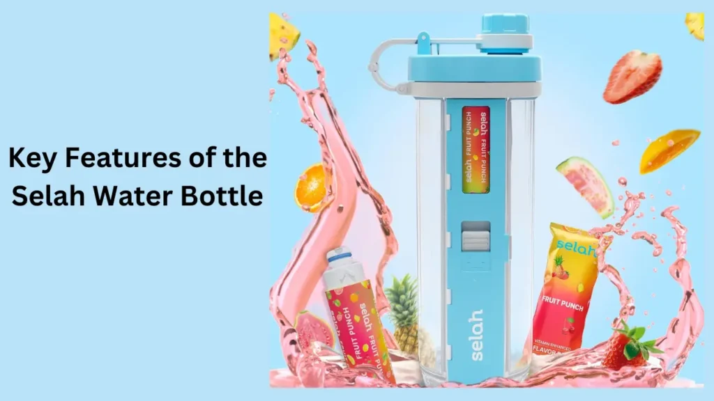 Key Features of the Selah Water Bottle