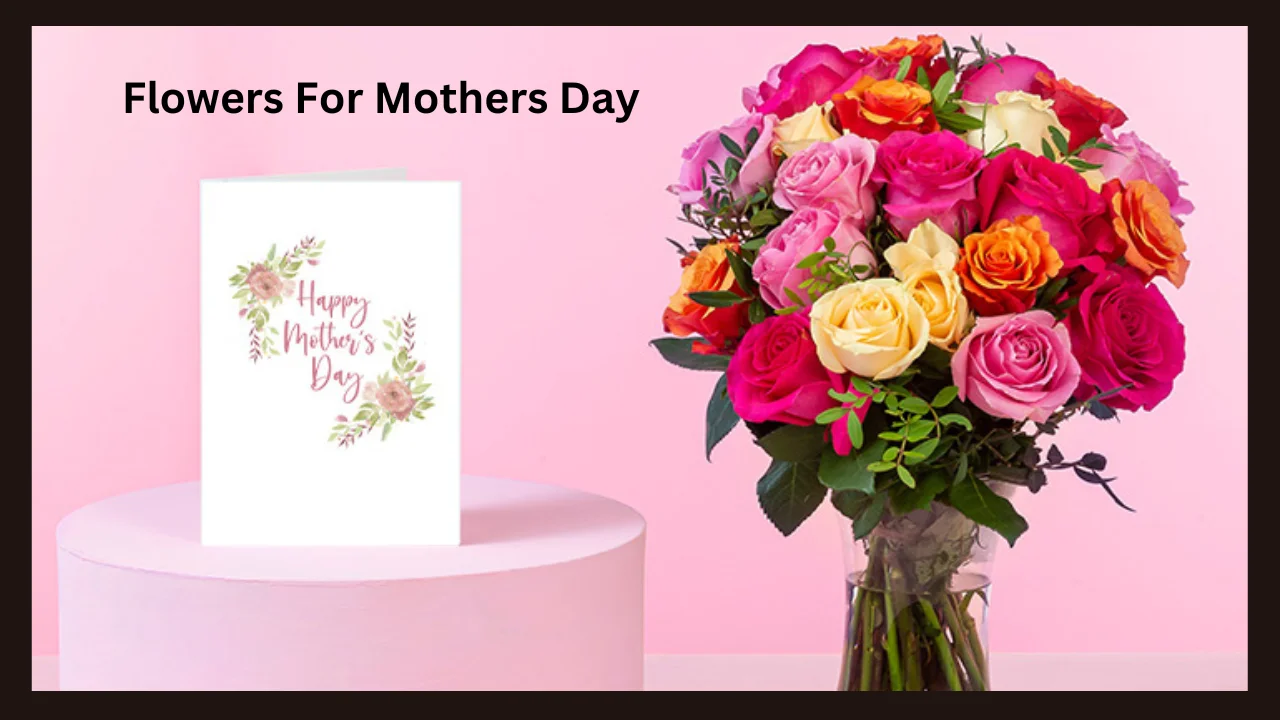 flowers for mothers day