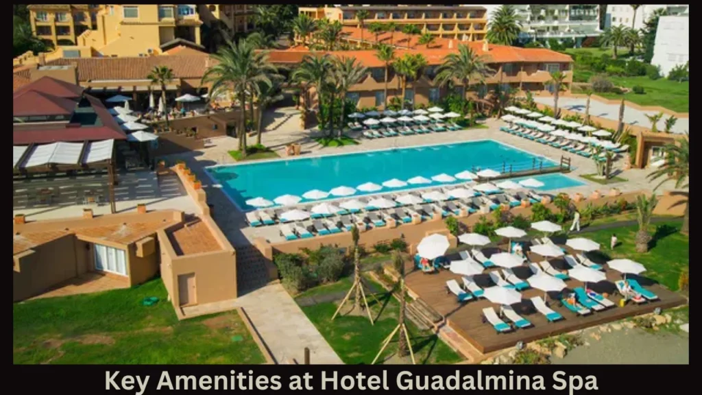 Key Amenities at Hotel Guadalmina Spa