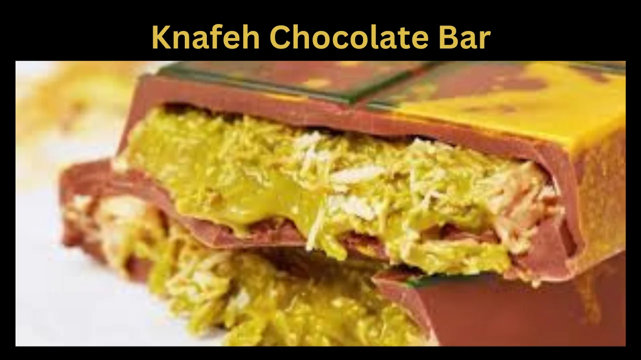 knafeh chocolate bar