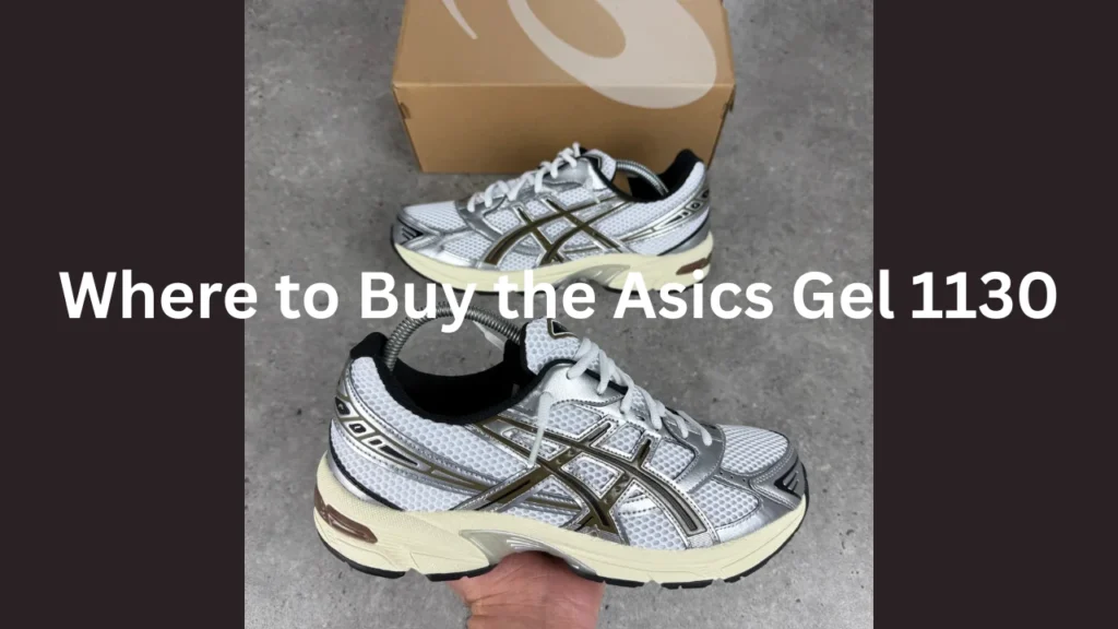 Where to Buy the Asics Gel 1130