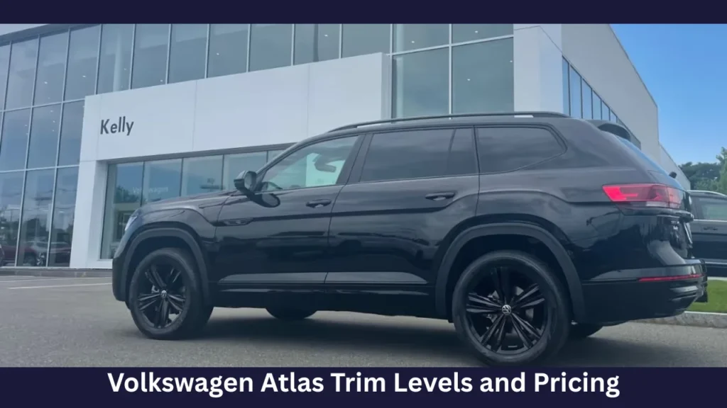Volkswagen Atlas Trim Levels and Pricing
