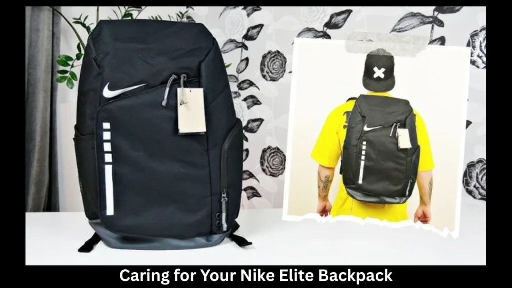Caring for Your Nike Elite Backpack